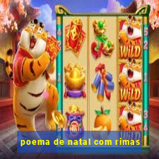 poema de natal com rimas